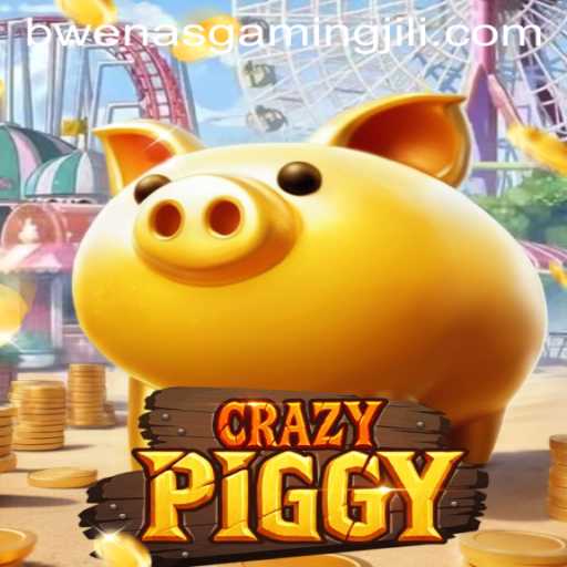 Exploring the Exciting World of CrazyPiggy with BWENAS GAMING